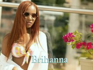 Brihanna