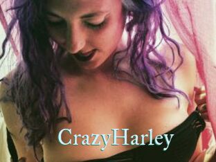 CrazyHarley