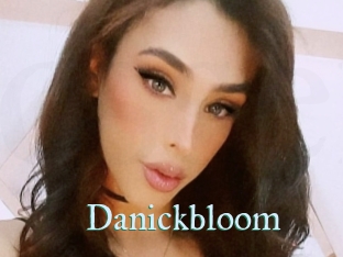 Danickbloom