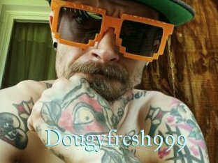 Dougyfresh999