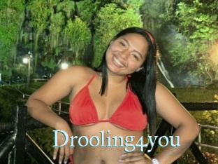 Drooling4you