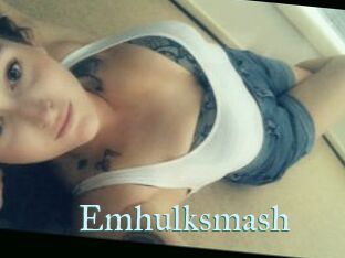 Emhulksmash