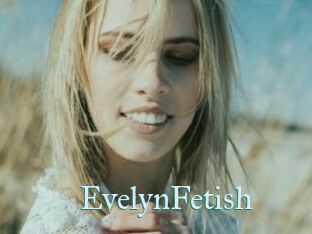 EvelynFetish
