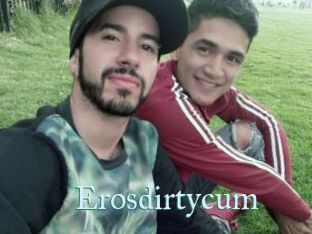 Erosdirtycum