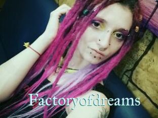 Factoryofdreams