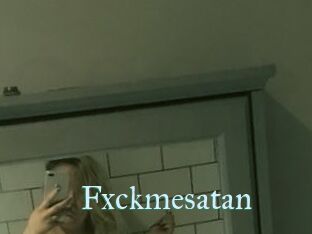 Fxckmesatan