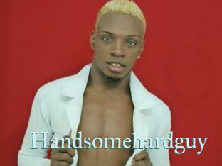 Handsomehardguy