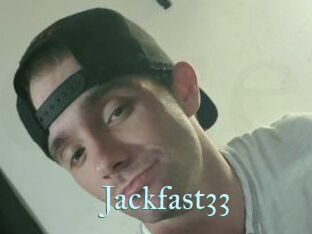 Jackfast33