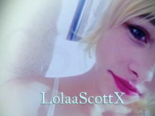 LolaaScottX