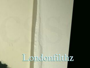 Londonfilthz