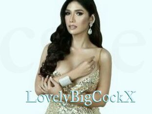 LovelyBigCockX