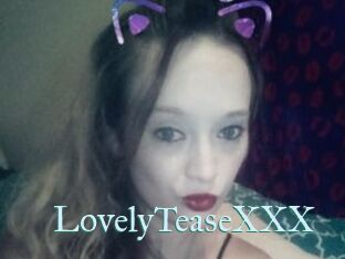 LovelyTeaseXXX