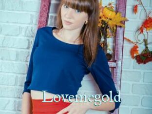 Lovemegold