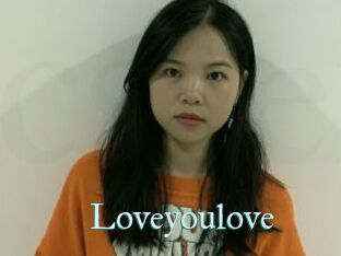 Loveyoulove