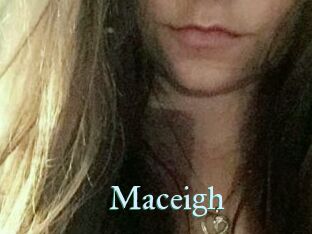 Maceigh