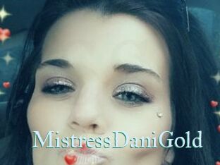 MistressDaniGold