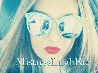 MistressLilahFae CS Sexcam