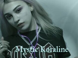 Mystic_Koraline