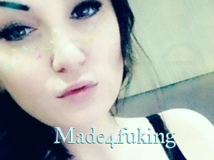 Made4fuking