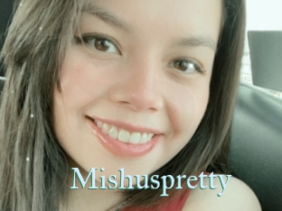 Mishuspretty