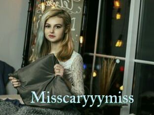 Misscaryyymiss