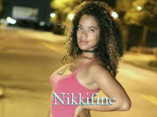 Nikkifine