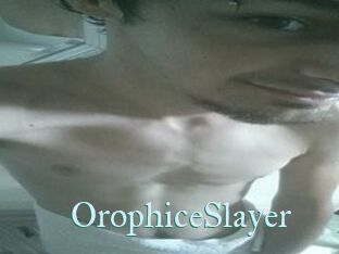 OrophiceSlayer