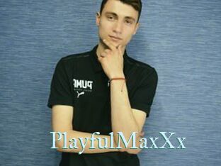 PlayfulMaxXx