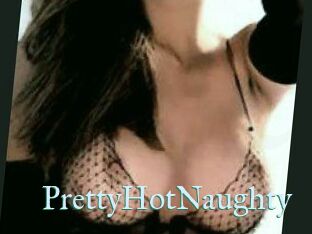 PrettyHotNaughty