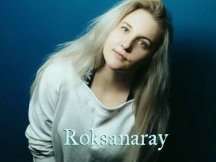 Roksanaray