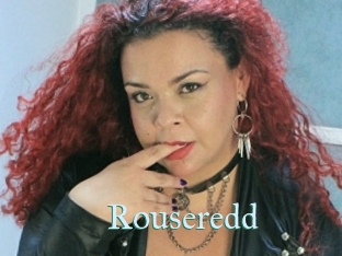Rouseredd