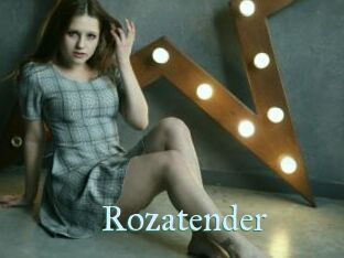 Rozatender