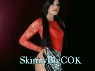 SkinnyBigCOK