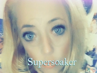 Supersoaker