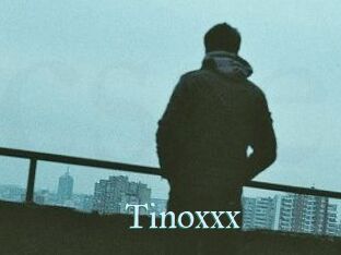 Tinoxxx