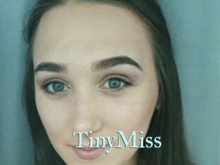 TinyMiss