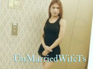 UnMarriedWifeTs