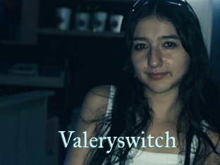 Valeryswitch