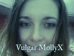 Vulgar_MollyX