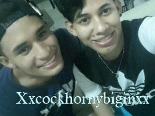 Xxcockhornybiginxx