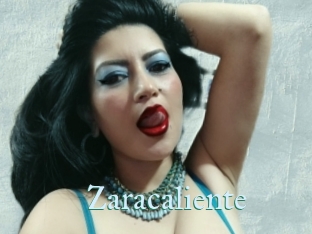 Zaracaliente